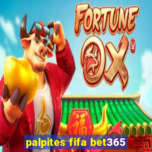 palpites fifa bet365